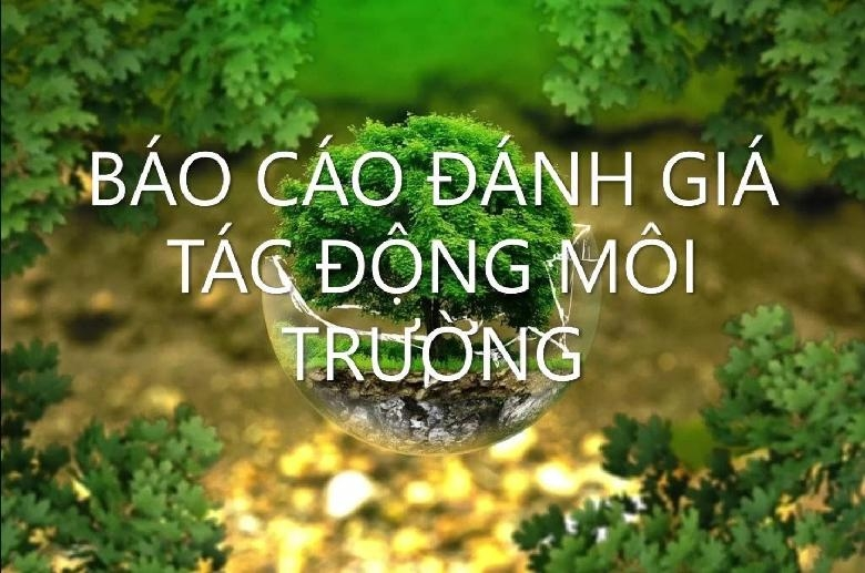 10.000 dự &aacute;n được thẩm định, ph&ecirc; duyệt b&aacute;o c&aacute;o ĐTM trong 3 năm qua