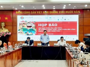 Họp b&aacute;o Hội nghị to&agrave;n cầu lần thứ 4 Hệ thống Lương thực thực phẩm bền vững &ndash; Mạng lưới Một h&agrave;nh tinh