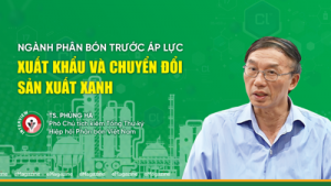 Ng&agrave;nh ph&acirc;n b&oacute;n trước &aacute;p lực xuất khẩu v&agrave; chuyển đổi sản xuất xanh