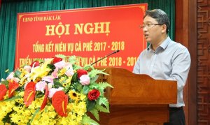 Hội nghị tổng kết ni&ecirc;n vụ c&agrave; ph&ecirc; 2017-2018 tại Đắk Lắk
