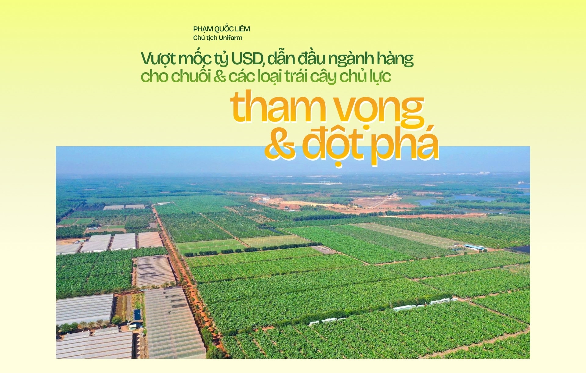 Vượt mốc tỷ USD, dẫn đầu ng&agrave;nh h&agrave;ng cho Chuối & c&aacute;c loại tr&aacute;i c&acirc;y chủ lực Tham vọng & độc ph&aacute;